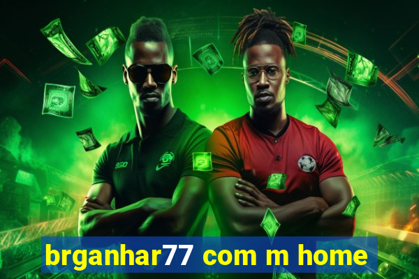 brganhar77 com m home